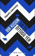 Bir Kuşun En İyi Öttüğü Yer