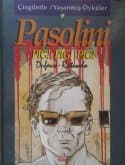 Pasolini - Pig! Pig! Pig! (Çizgilerle Yaşanmış Öyküler 7)