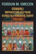Osmanlı İmparatorluğu'nun Kuruluş ve Yükseliş Tarihi ((1300-1600))