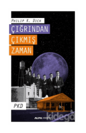 Çığrından Çıkmış Zaman