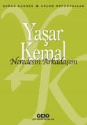 Neredesin Arkadaşım – Seçme Röportajlar