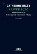 Kasvetli Çağ - Klasik Dünyanın Hıristiyanlar Tarafından Yıkılışı