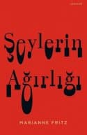 Şeylerin Ağırlığı