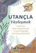 Utançla Yüzleşmek