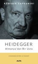 Heidegger: Almanya'dan Bir Usta