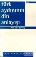 Türk Aydının Din Anlayışı