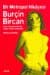 Bir Metropol Hikâyesi / Burçin Bircan