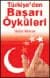 Türkiye`den Başarı Öyküleri 1