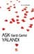 Aşk Vardı Gerisi Yalandı