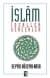 İslam: İdealler ve Gerçekler