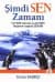 Şimdi Sen Zamanı