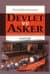 Osmanlı`dan Günümüze Devlet ve Asker