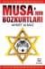 Musa`nın Bozkurtları