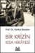 Bir Krizin Kısa Hikayesi