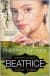 Beatrice: Kötü Tohum