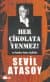 Her Çikolata Yenmez ve Başka Tatsız Öyküler