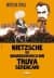 Nietzsche İle Nasreddin Hocanın Truva Serencamı
