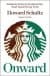 Onward : Starbucks Ruhunu Kaybetmeden Nasıl Yaşam Savaşı Verdi