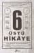 6 Üstü Hikaye