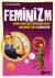 Feminizm (Kadın Hakları Mücadelesini Anlamak İçin Çizgibilim)
