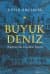 Büyük Deniz - Akdeniz'de İnsanlık Tarihi