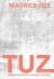 Tuz (Tuz Üçlemesi #1)