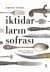 İktidarların Sofrası Yemek Siyaset ve Simgesellik